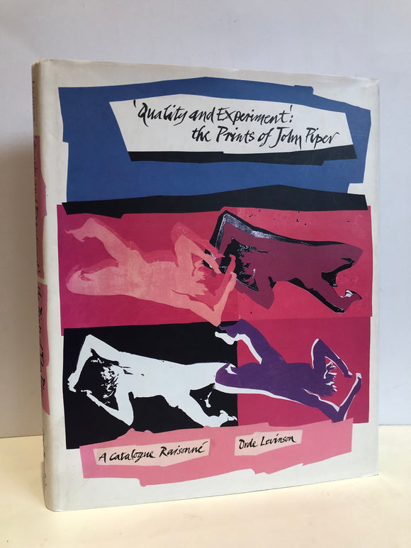 Quality and experiment: The prints of John Piper. A catalogue raisonné