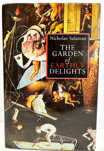The Garden of Earthly Delights (signed copy)