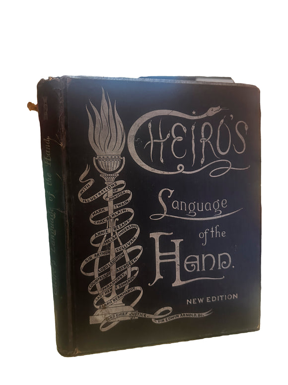 CHERIO'S LANGUAGE OF THE HAND  COMPLETE PRACTICAL WORK ON THE SCIENCES OF CHEIROGNOMY AND CHEIROMANCY, CONTAINING THE SYSTEM, RULES, AND EXPERIENCE OF CHEIRO (SIGNED COPY)