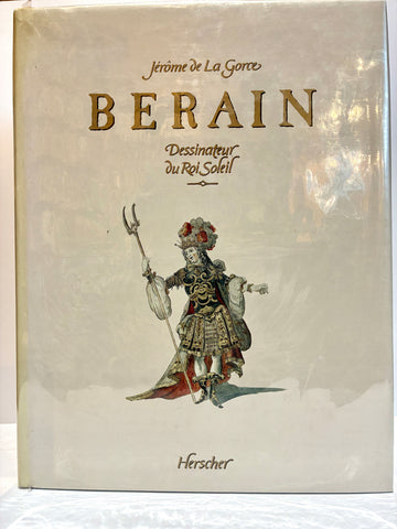 Berain. Dessinateur du Roi Soleil