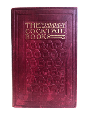 The Cocktail Book. A sideboard manual for gentlemen