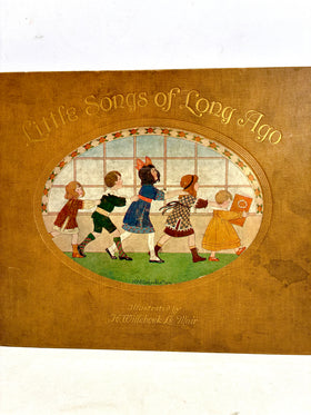 Little songs of long ago, "more old nursery rhymes"