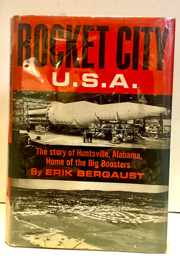 Rocket City U.S.A. From Huntsville Alabama to the Moon