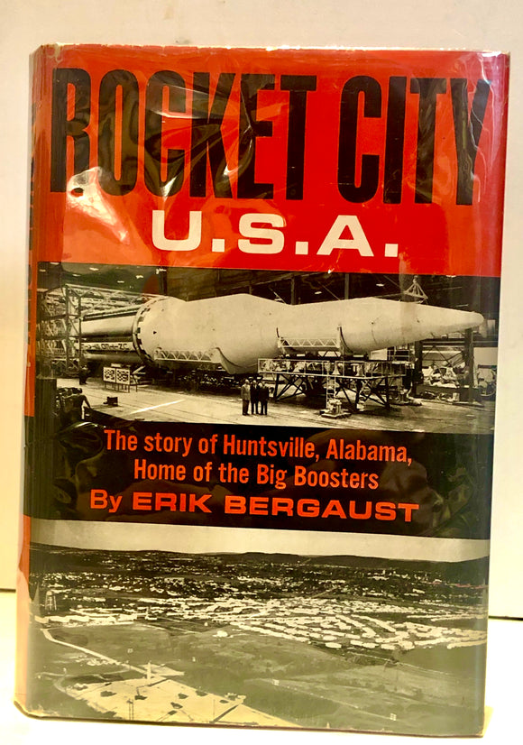 Rocket City U.S.A. From Huntsville Alabama to the Moon