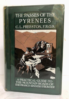 A practical guide to the mountains and roads of the Franco-Spanish frontier.