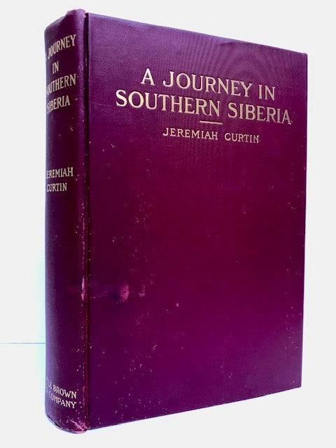 A journey in Southern Siberia. The Mongols, their religion and their myths.