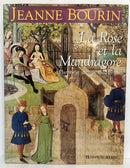 La Rose at la Mandragore. Plantes et jardins medievaux.-1