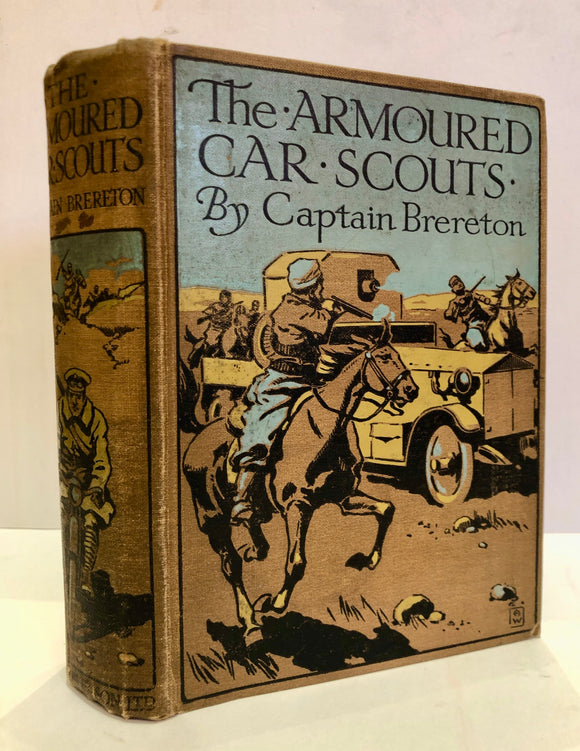 The Armoured Car Scouts. A Tale of the Campaign in the Caucasus