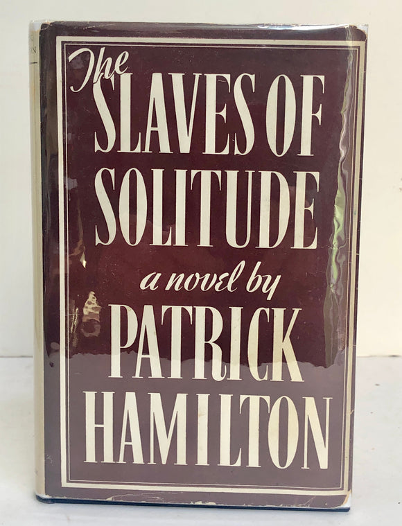 The Slaves of Solitude