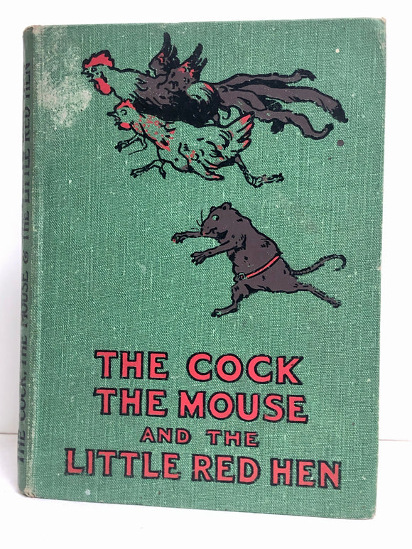 The Cock, the Mouse and the little Red Hen