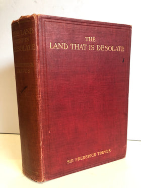 The Land that is Desolate. An Account of a Tour in Palestine