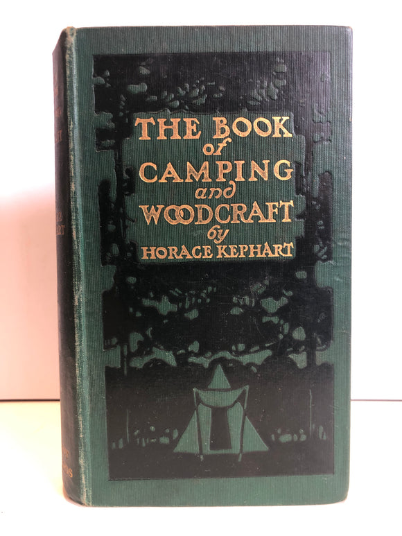The book of Camping and Woodcraft. A guidebook for those who travel in the wilderness