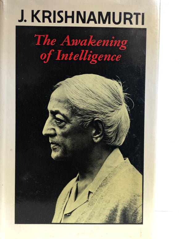 The Awakening of Intelligence