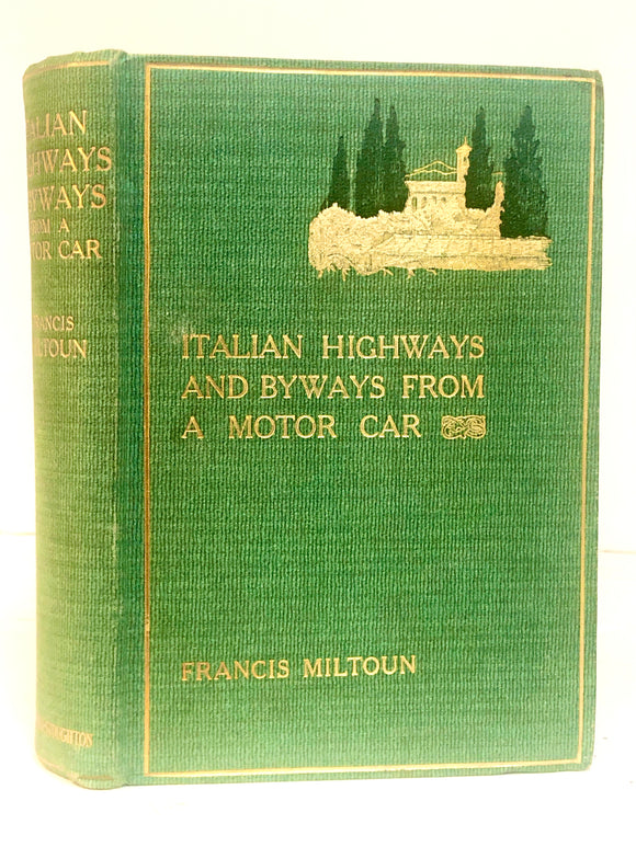 Italian highways and byways from a motor car