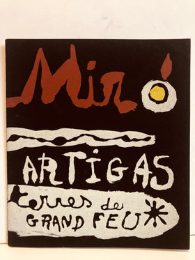 Miró. Artigas terres de grand feu. Cátalogo de la exposición