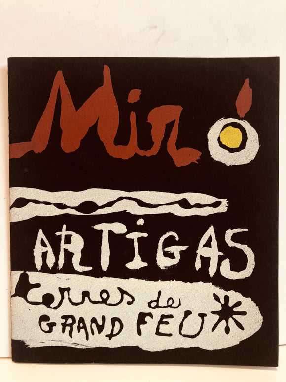 Miró. Artigas terres de grand feu. Cátalogo de la exposición