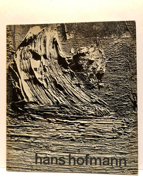 Hans Hofmann. With selected writings by the artist