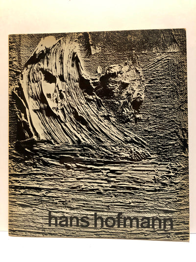 Hans Hofmann. With selected writings by the artist
