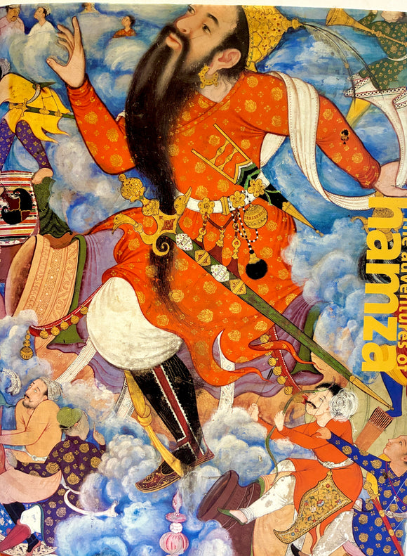 The Adventures of Hamza. Painting and Storytelling in Mughal India