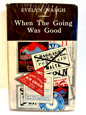 When the Going Was Good