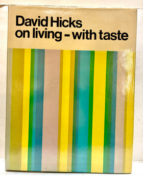 David Hicks on living - with taste (signed copy)