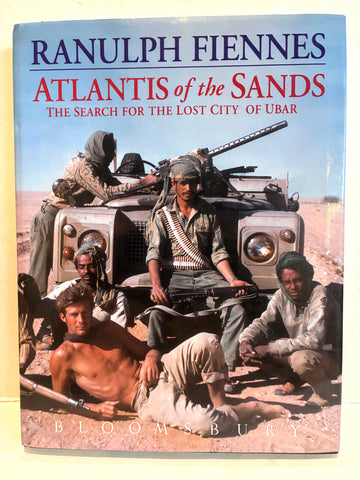 Atlantis of the Sands. The search for the lost city of Ubar (signed copy)