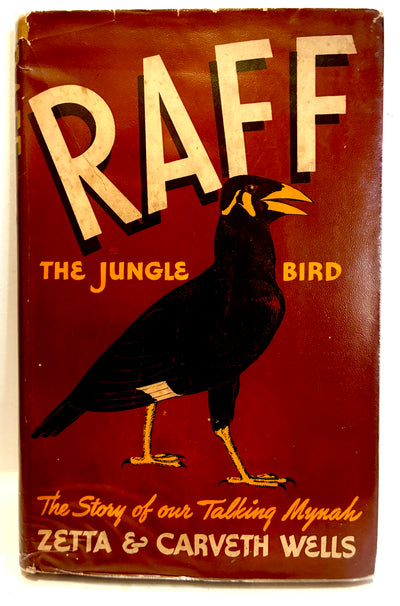 Raff the Jungle Bird. The Story of our Talking Mynah