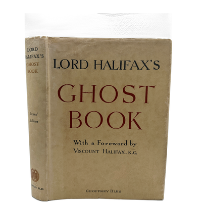 Lord Halifax's Ghost Book. A Collection of Stories of Haunted Houses, Apparitions and Supernatural Occurrances made by Charles Lindley, Lord Halifax [with] Futher Stories from Lord halifax's Ghost Book - 0