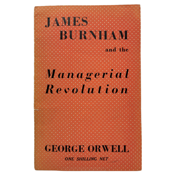 James Burnham and the Managerial Revolution