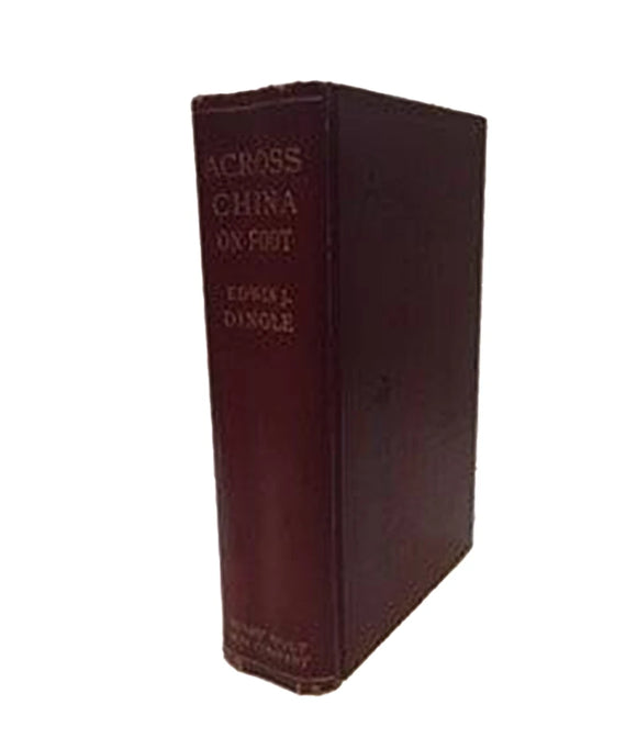 Across China on Foot: Life in the Interior and the Reform Movement