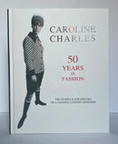 Caroline Charles. 50 Years in the Fashion Business-1