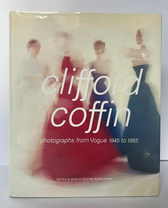 Clifford Coffin. Photographs from Vogue 1945 to 1955