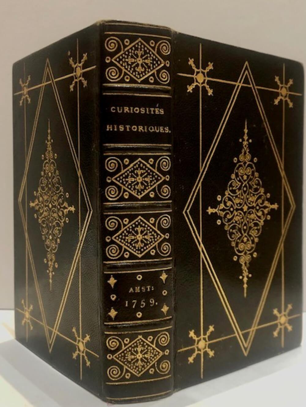 Curiosités historiques ou recueil de pieces utiles a L'Histoire de France, et qui n'ont jamais paru.