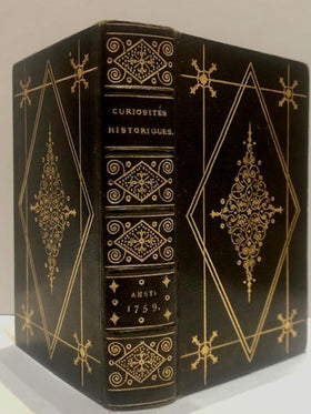 Curiosités historiques ou recueil de pieces utiles a L'Histoire de France, et qui n'ont jamais paru
