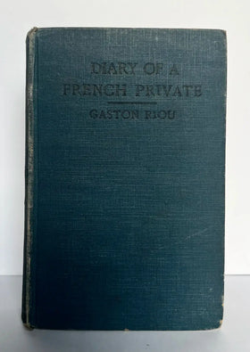 The Diary of a French Private  War - Imprisonment 1914-1915
