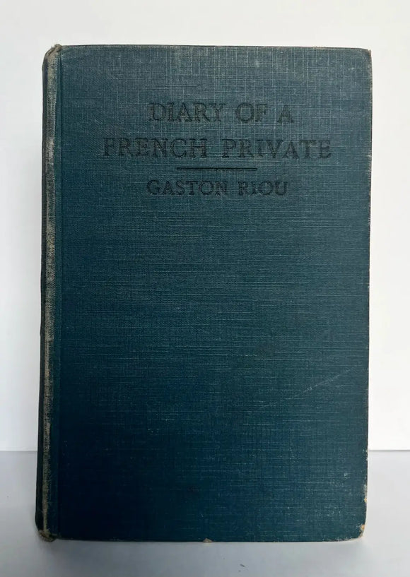 The Diary of a French Private  War - Imprisonment 1914-1915