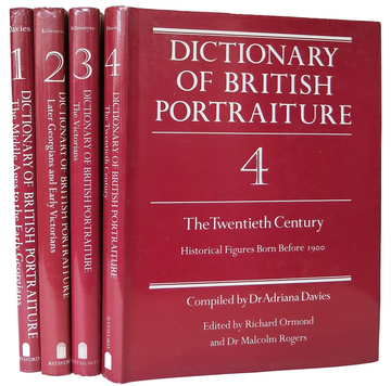 Dictionary of British Portraiture : In Four Volumes