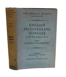 English Privateering Voyages to the West Indies 1588-1595