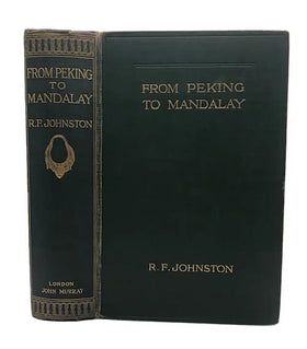 From Peking to Mandalay  a Journey from North China to Burma Through Tibetan Ssuch'uan and Yunnan