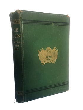 Ponce de Leon, or the Rise of the Argentine Republic. A novel by an Estanciero (signed presentation copy)