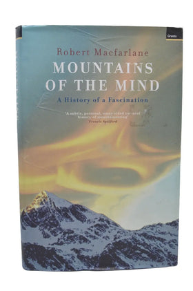 Mountains of the Mind: A History of Fascination