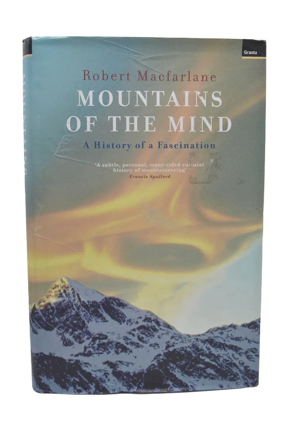 Mountains of the Mind: A History of Fascination