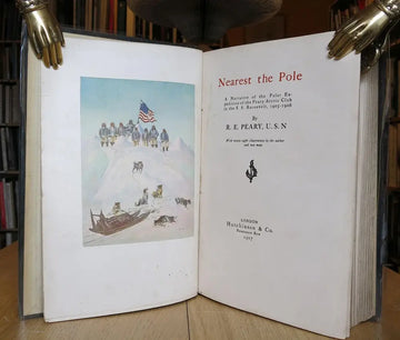 Nearest the Pole. A Narrative of the Polar Expedition of the Peary Arctic Club in the S.S. Roosevelt, 1905-1906 - 0