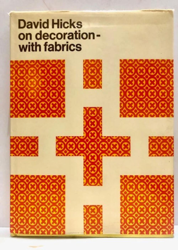 David Hicks on Decoration - with fabrics