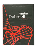 AndrÉ Dubreuil: Poète du Fer / Poet of Iron-1
