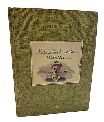 Rencontres D'une Vie 1945-1984 (Souvenirs de M. P.)