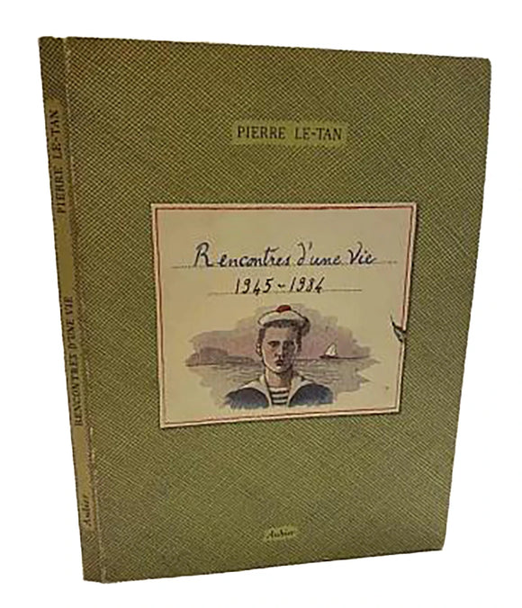 Rencontres D'une Vie 1945-1984 (Souvenirs de M. P.)