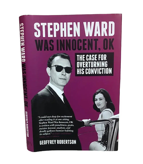 Stephen Ward Was Innocent, OK. The Case for Overturning His Conviction