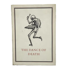 The Dance of Death: Les Simulachres & Histories Faces de la Mort Designed by Hans Holbein and Cut in Wood by Hans Lützelburger