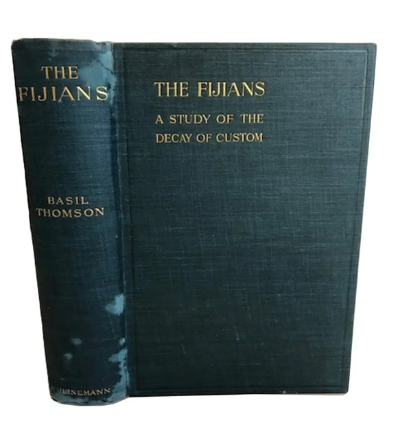 The Fijians : Study of the Decay of Custom